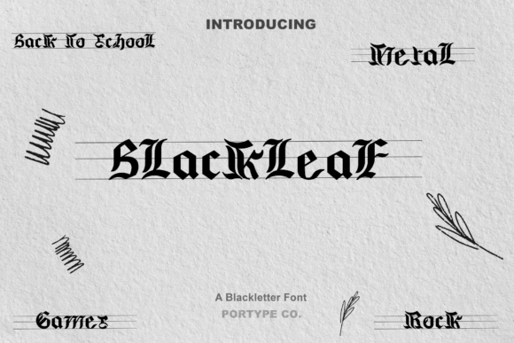 Blackleaf: A Bold Blackletter Font for Impactful Design