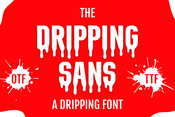 Dripping Sans: A Playful Typeface for Bold Branding