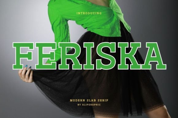 Feriska: A Modern Slab Serif for Thoughtful Typography