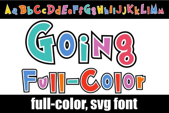 Going Full Color: A Playful Font for Digital Creativity