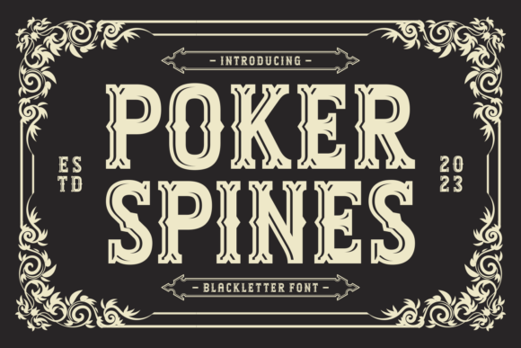 Poker Spines: A Bold Blackletter Font for Digital Projects